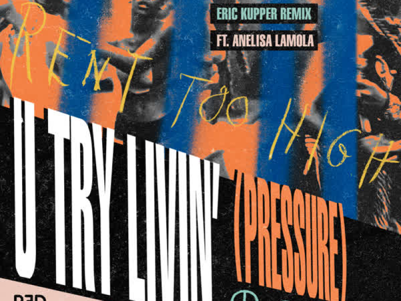 U Try Livin' (Pressure) (Eric Kupper Remix) (EP)