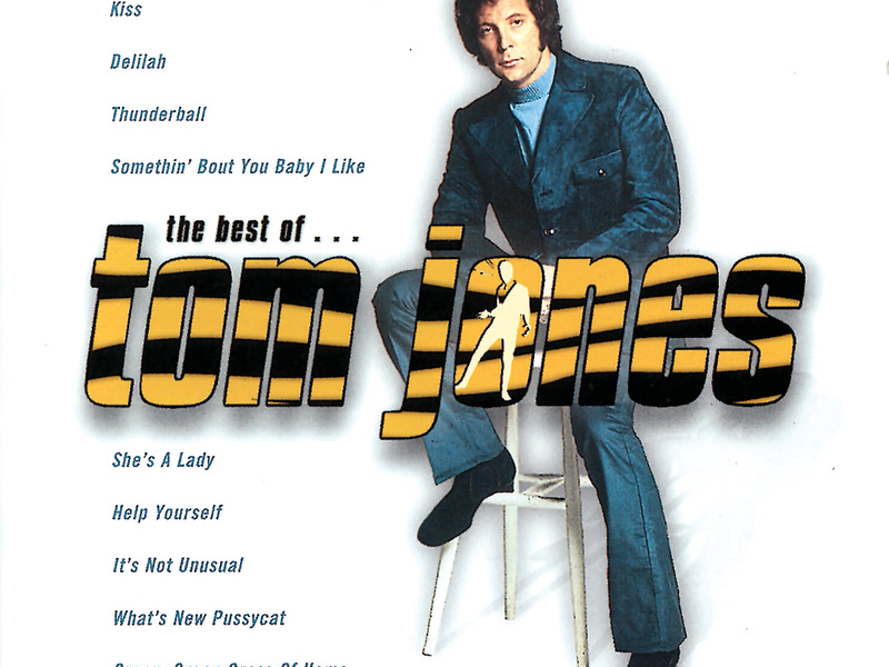 The Best Of ... Tom Jones