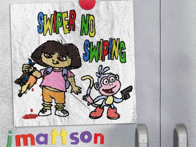 Swiper No Swiping (Single)