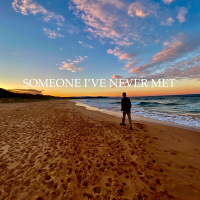 Someone I've Never Met (Single)