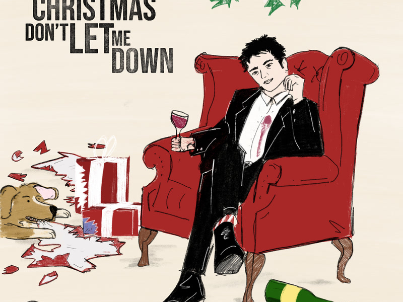 Christmas Don’t Let Me Down (Single Version)