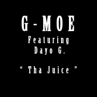 Tha Juice (feat. Young Phee & Dayo G.) (Single)