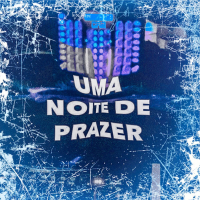UMA NOITE DE PRAZER (Single)