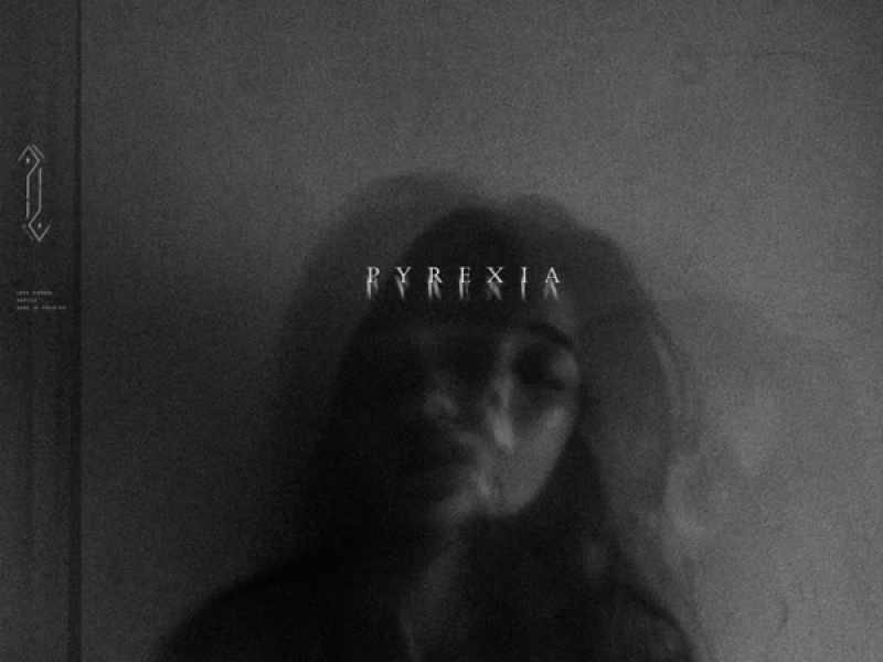 Pyrexia (Single)