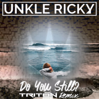 Do You Still? (Triton Au Remix) (Single)