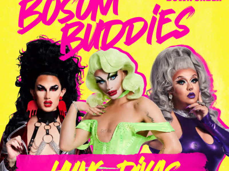 Bosom Buddies (Hung Divas Version) (Single)