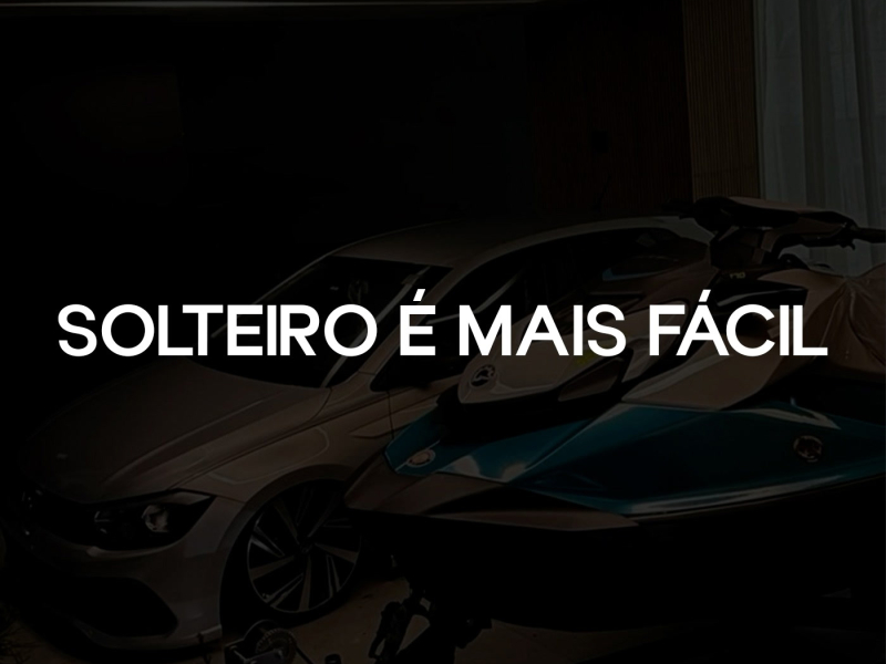 SOLTEIRO É MAIS FÁCIL (Single)