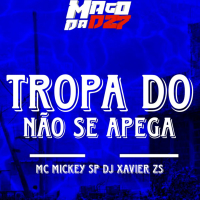 TROPA DO NÃO SE APEGA (Single)