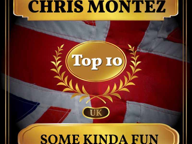 Some Kinda Fun (UK Chart Top 40 - No. 10) (Single)