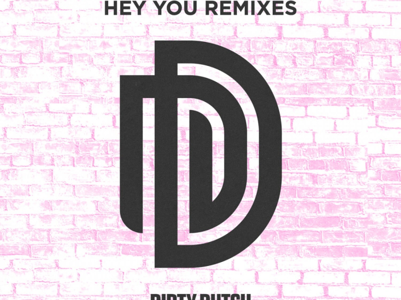 Hey You (Remixes) (EP)