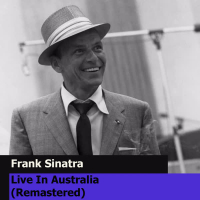Frank Sinatra Live In Australia (Remastered)