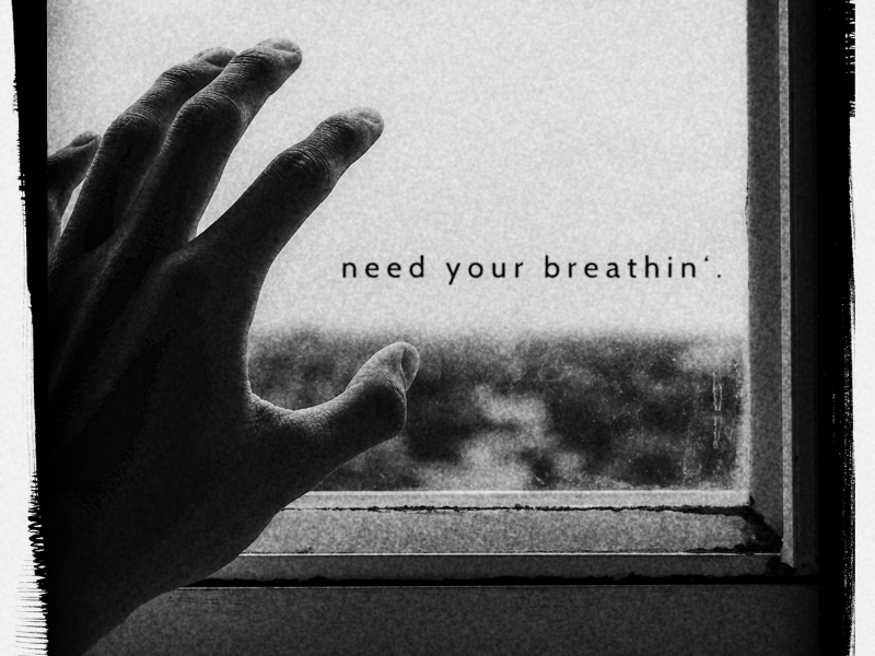 Need Your Breathin' (Single)