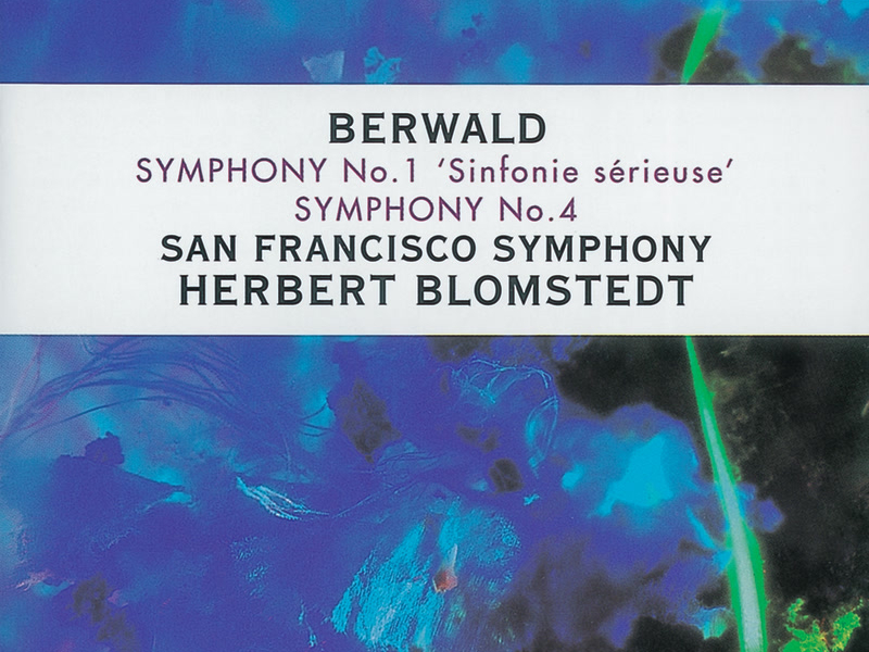 Berwald: Symphonies Nos. 1 & 4
