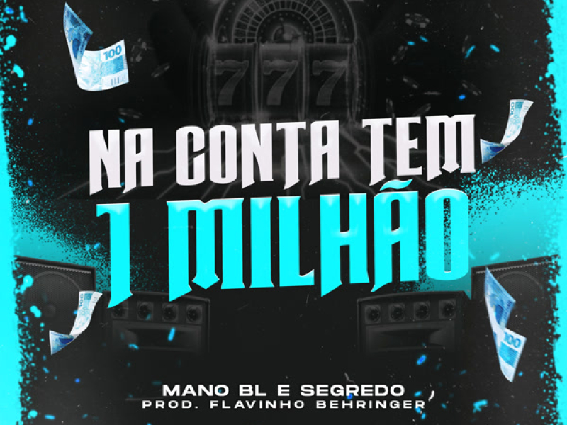Na Conta Tem 1 Milhão (Single)