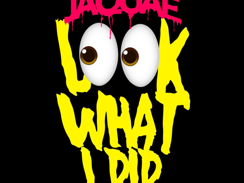 Look what i did (Single)