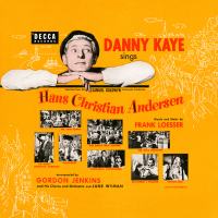 Danny Kaye Sings Selections From Hans Christian Andersen (Original Motion Picture Soundtrack)