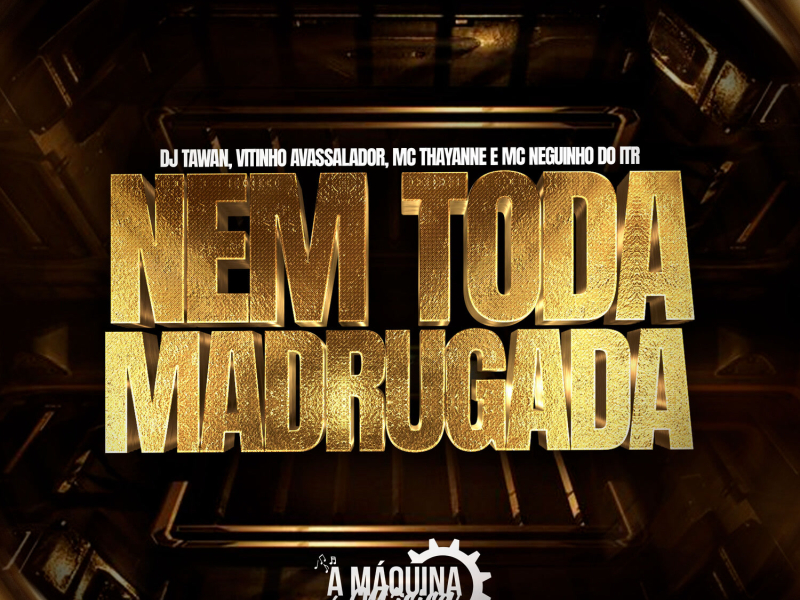 Nem Toda Madrugada (Single)