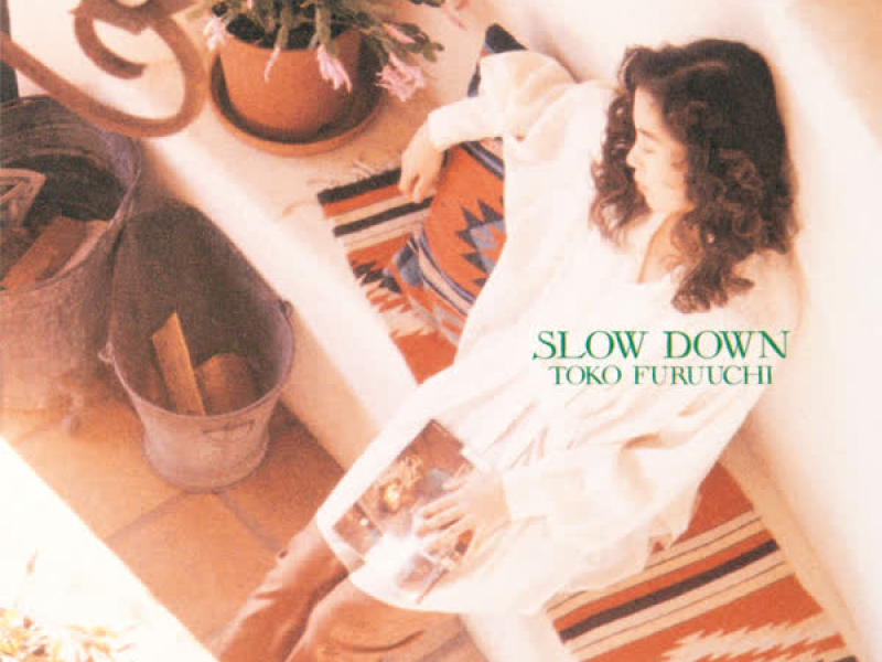 SLOW DOWN