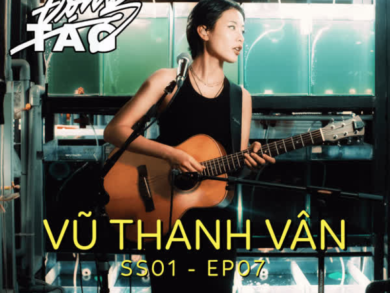 Động Tag SS01 EP07 - EP (Động Tag Show) (Single)