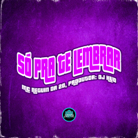 Só Pra Te Lembrar (Single)