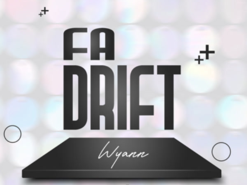 FA Drift (Wyann Remix) (Single)