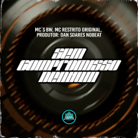 Sem Compromisso Nenhum (Single)