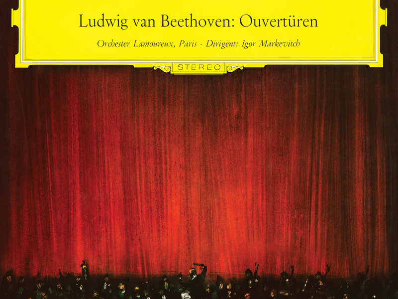 Beethoven: Overtures (Igor Markevitch – The Deutsche Grammophon Legacy: Volume 4)