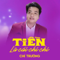 Tiền Là Cái Chi Chi (Single)