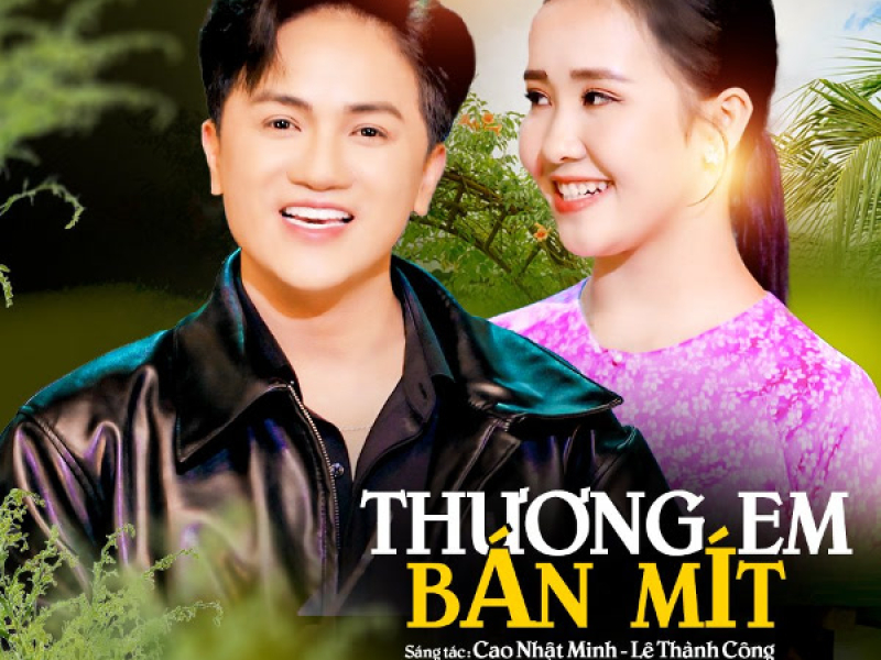 Thương Em Bán Mít (Single)