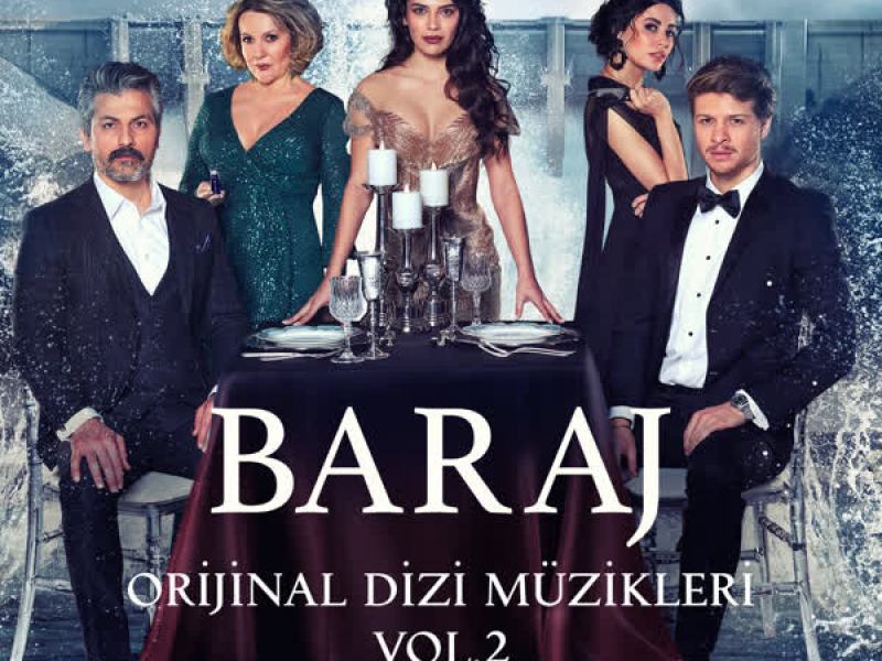 Baraj (Orijinal Dizi Müzikleri Vol. 2)