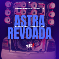 Empinando jogando no Astra Revoada (Single)