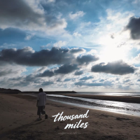 Thousand Miles (Single)