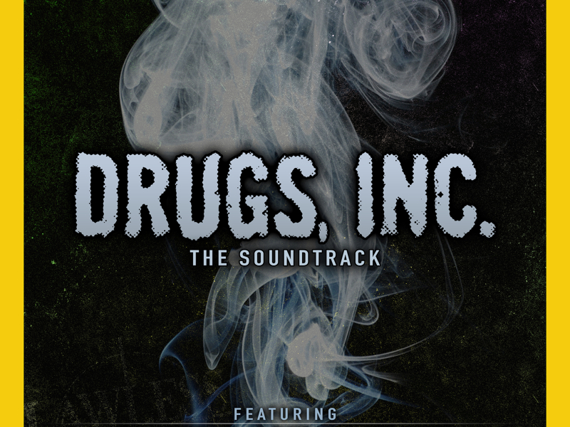 Drugs, Inc. Soundtrack