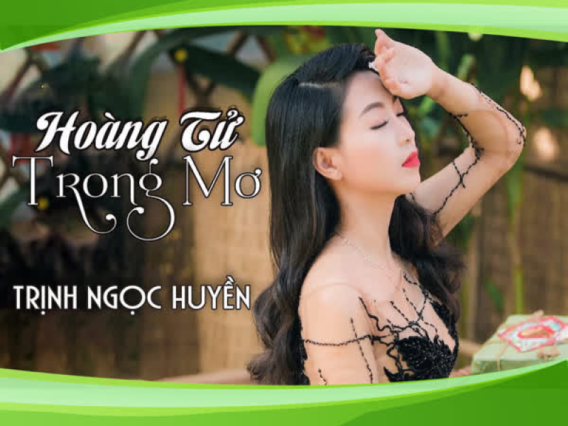 Hoàng Tử Trong Mơ (Single)