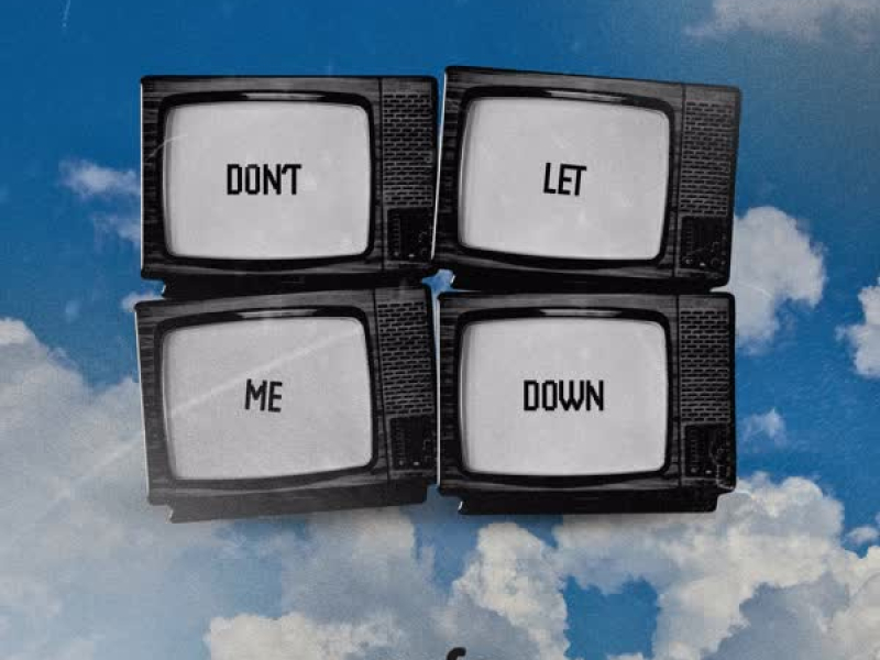 Don't Let Me Down (UK House) (EP)