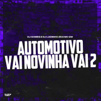 AUTOMOTIVO VAI NOVINHA VAI 2 (Single)