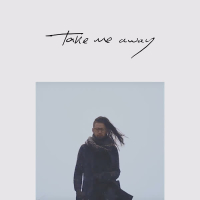 Take Me Away (Single)