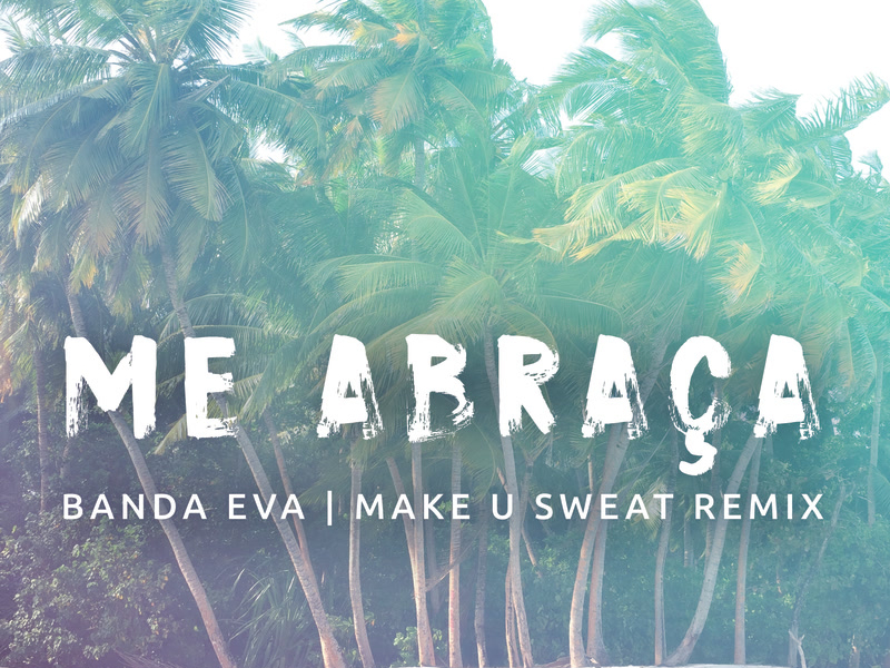 Me Abraça (Remix) (Single)
