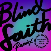 Blind Faith (THEMBA's Herd Remix) (Single)