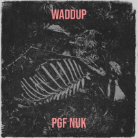 Waddup (Single)