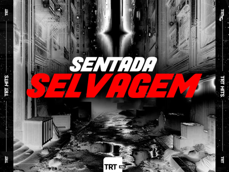 Sentada Selvagem (Single)