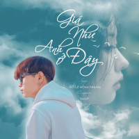 Giá Như Anh Ở Đây (Single)