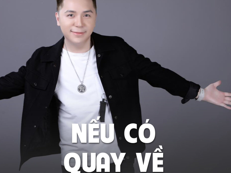 Nếu Có Quay Về (Single)