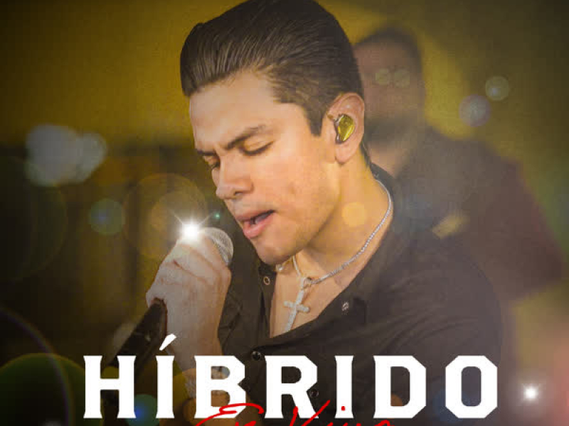 Híbrido (En Vivo) (EP)