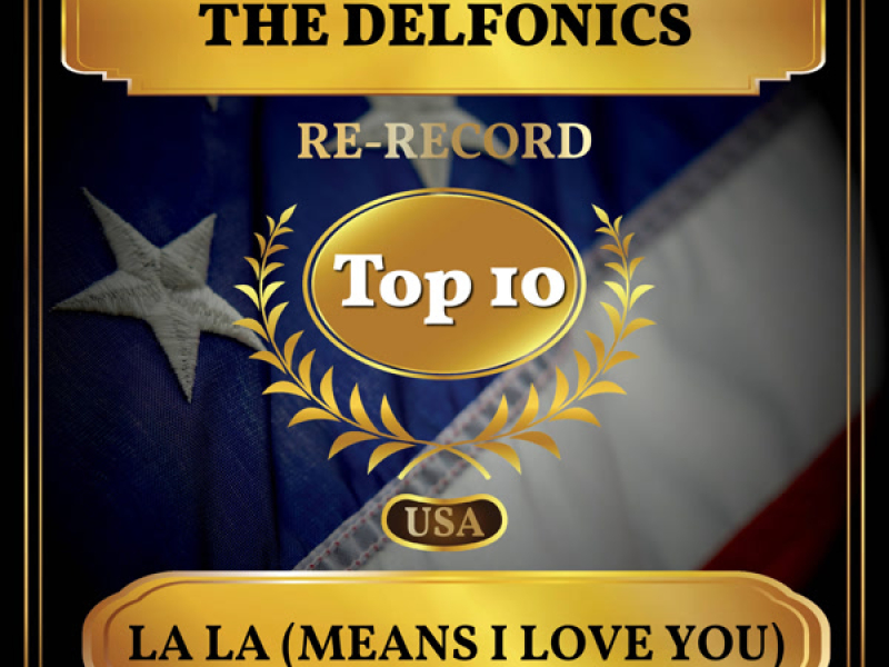 La La (Means I Love You) (Billboard Hot 100 - No 4) (Single)