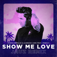 Show Me Love (Jauz Remix) (Single)