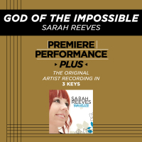 Premiere Performance Plus: God Of The Impossible (Single)