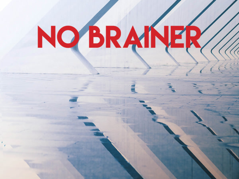 No Brainer (Single)