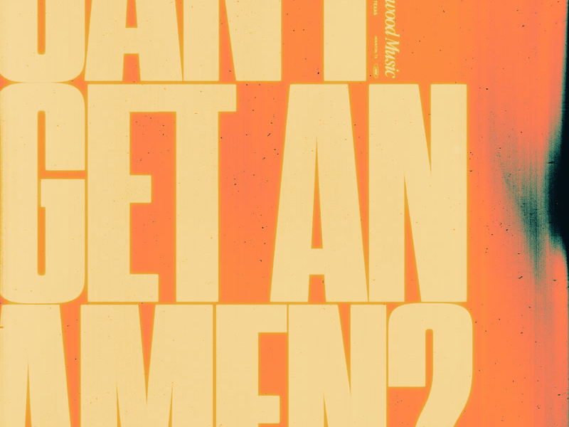 Can I Get An Amen? (Live) (Single)