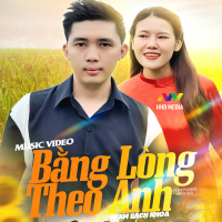 Bằng Lòng Theo Anh (Remix) (EP)